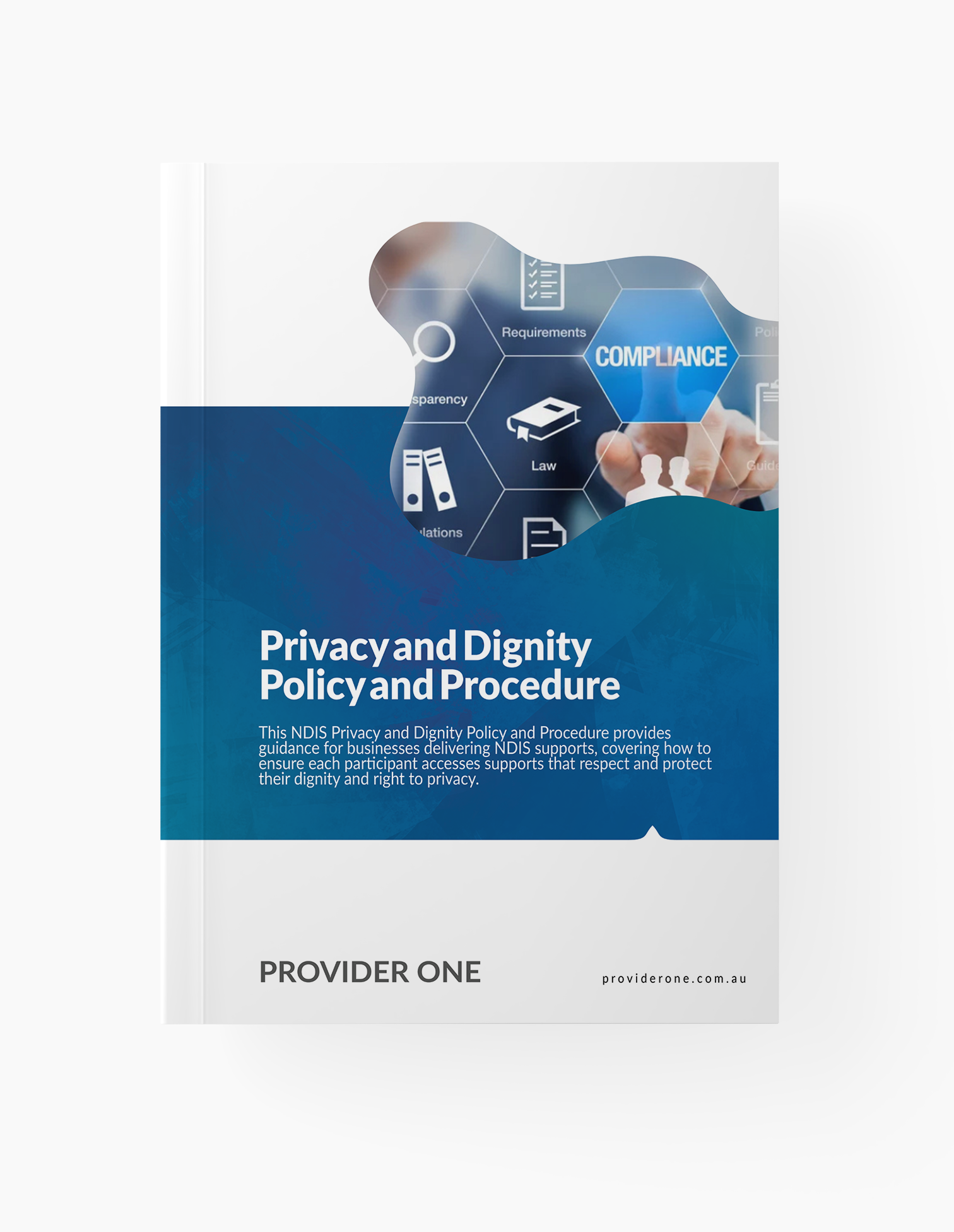 NDIS Privacy and Dignity Policy and Procedure