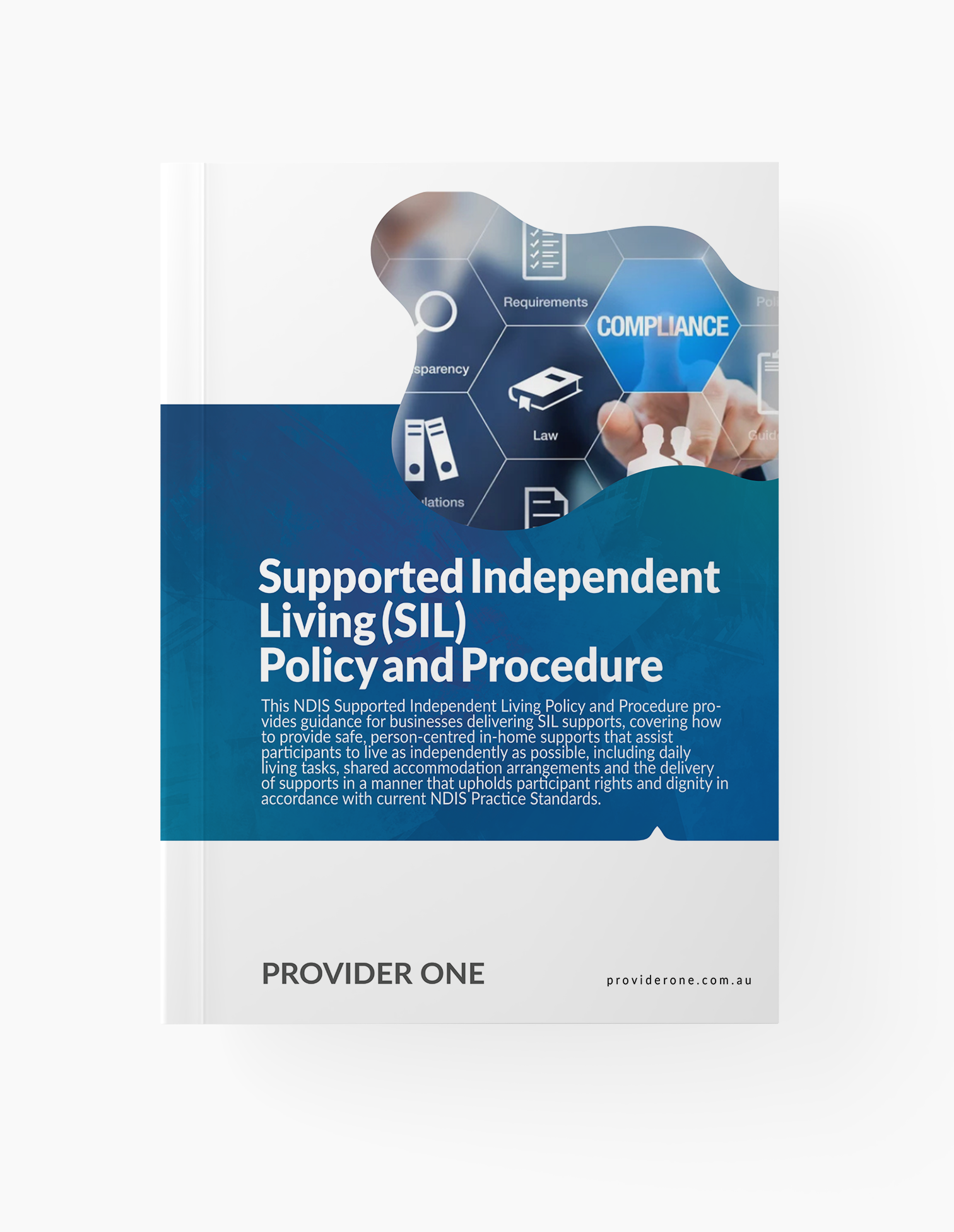 NDIS Supported Independent Living (SIL) Policy and Procedure