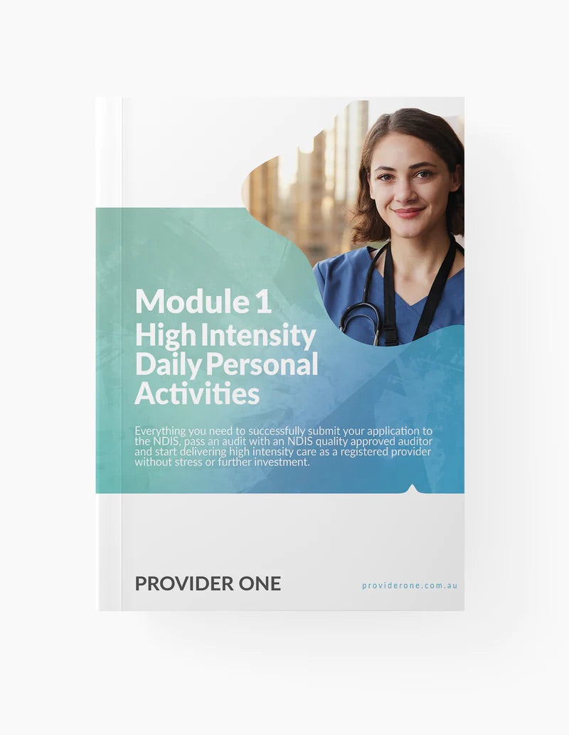 How to Become a Registered NDIS Provider for Module 1 - High Intensity Daily Personal Activities in 2026