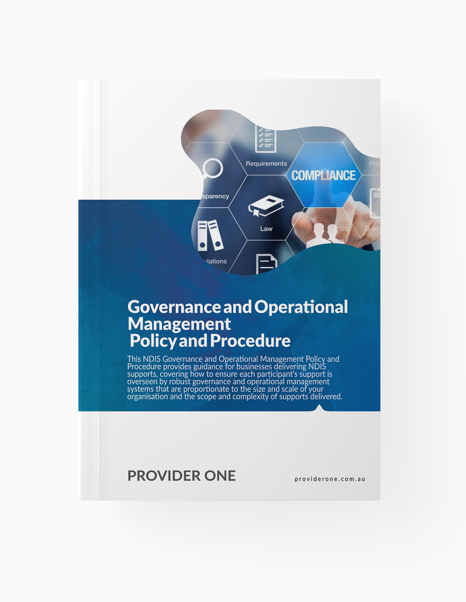 NDIS Governance and Operational Management Policy and Procedure